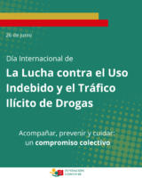 26 de junio: Día Internacional de la Lucha contra el Uso Indebido y el Tráfico Ilícito de Drogas